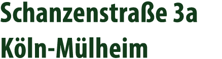 Schanzenstra e 3a K ln M lheim